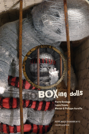 Petite Bulle d'Univers n10 : BOXing dolls